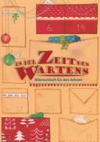 In der Zeit des Wartens